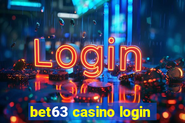 bet63 casino login